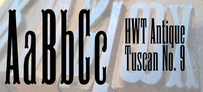 FontShop: HWT Antique Tuscan No. 9